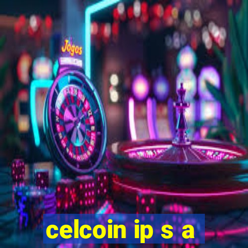 celcoin ip s a